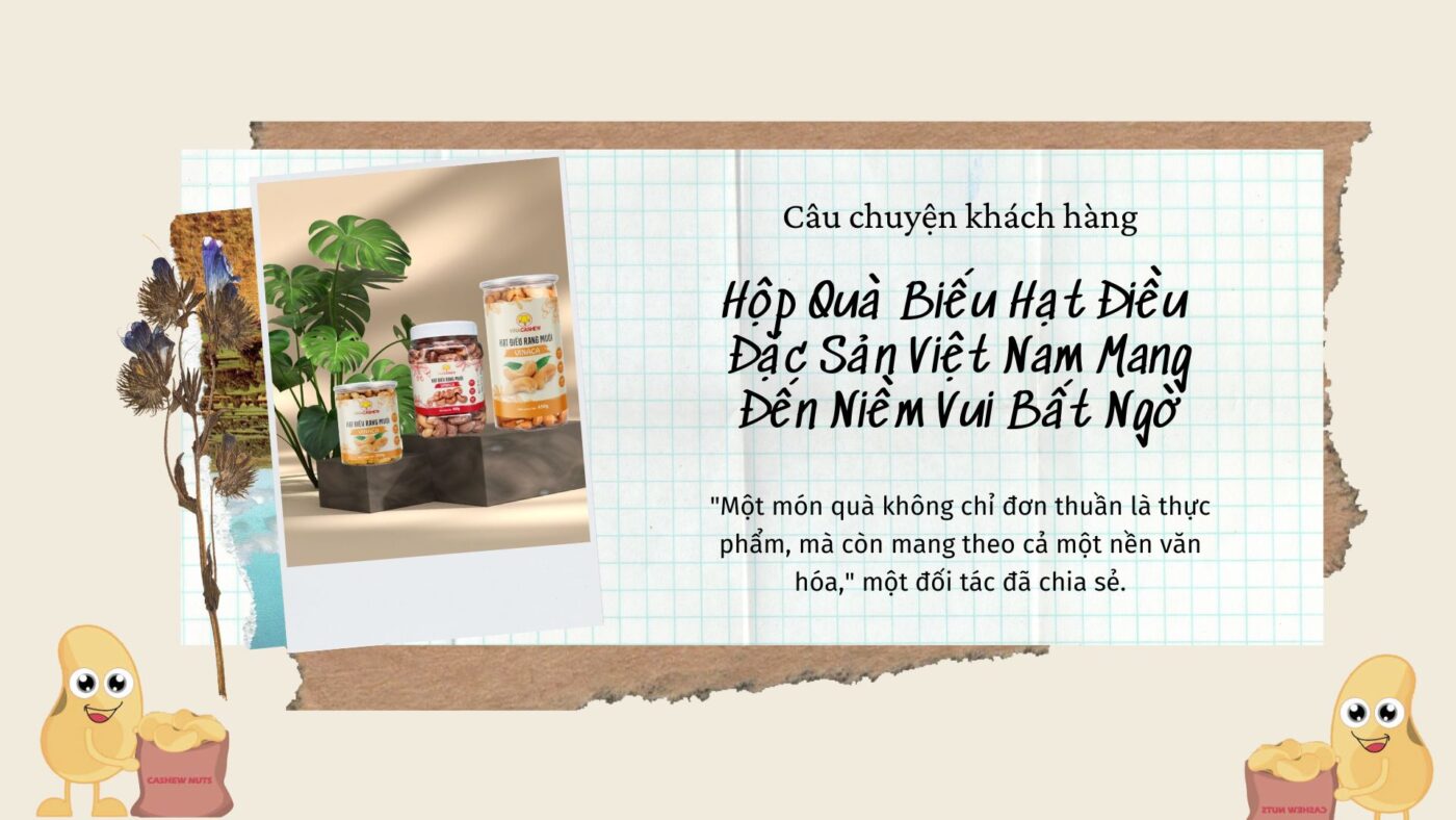 Câu Chuyện Khách Hàng Về Hạt Điều Việt Nam Câu Chuyện Khách Hàng