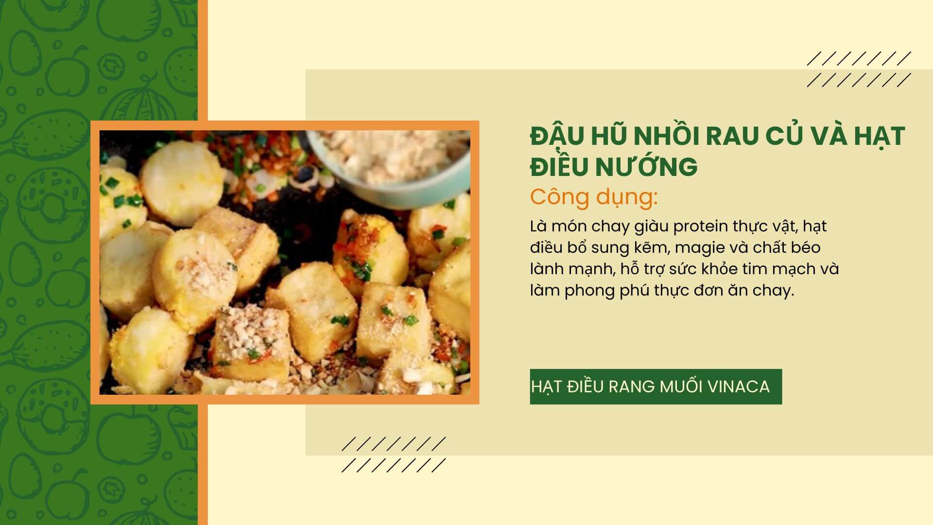 7 Cách chế biến Hạt điều vào món ăn Việt Đậu hũ nhồi rau củ và hạt điều nướng